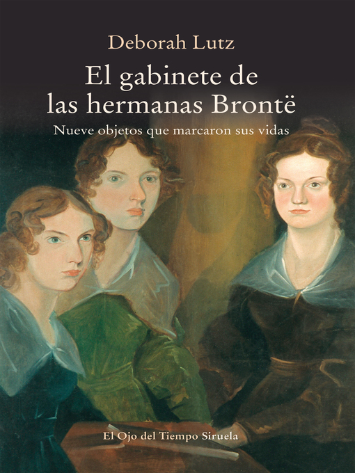 Title details for El gabinete de las hermanas Brontë by Deborah Lutz - Wait list